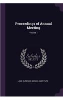 Proceedings of Annual Meeting; Volume 1