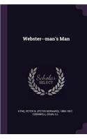 Webster--man's Man