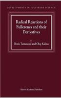 Radical Reactions of Fullerenes and Their Derivatives
