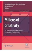 Milieus of Creativity