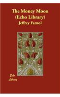The Money Moon (Echo Library)