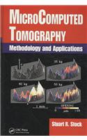 Microcomputed Tomography: Methodology and Applications