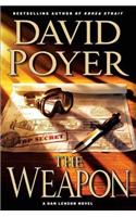 The Weapon: (NO. 11 Dan Lenson Novels)