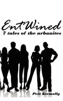 Entwined: 7 Tales of the Urbanites