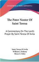 Pater Noster Of Saint Teresa
