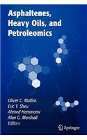 Asphaltenes, Heavy Oils, and Petroleomics