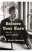 Believe Your Ears