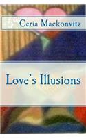 Love's Illusions