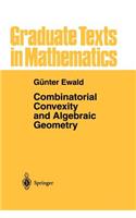 Combinatorial Convexity and Algebraic Geometry