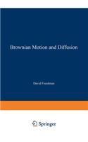 Brownian Motion and Diffusion