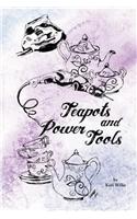 Teapots and Power Tools