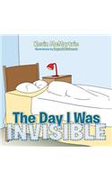 The Day I Was Invisible