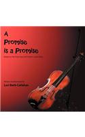 A Promise is a Promise: Based on the True Story of Charles Lloyd Stites(English)