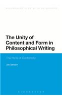 The Unity of Content and Form in Philosophical Writing: The Perils of Conformity(Bloomsbury Studies in Philosophy)