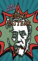 LOUIS PASTEUR