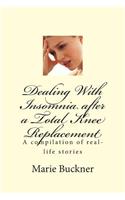 Dealing With Insomnia after a Total Knee Replacement