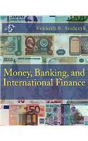 Money, Banking, and International Finance