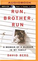 Run, Brother, Run