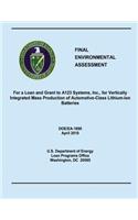 Final Environmental Assessment For a Loan and Grant to A123 Systems, Inc., for Vertically Integrated Mass Production of Automotive-Class Lithium-Ion Batteries (DOE/EA-1690)