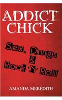 Addict Chick