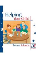 Helping Your Child Learn Science