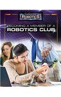Becoming a Member of a Robotics Club