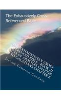 The Exhaustively Cross-Referenced Bible - Book 21 - Acts Of Apostles Chapter 20 To Galatians Chapter 6