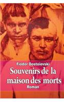 Souvenirs de la maison des morts
