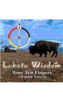 Lakota Wisdom