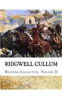 Ridgwell Cullum, Western Collection Volume II