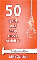 50 Quick and Easy Lesson Activities