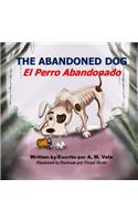 Abandoned Dog/El Perro Abandonado