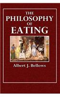 The Philosophy of Eating