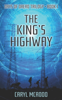 The King's Highway: (1 Days of Dread Trilogy)