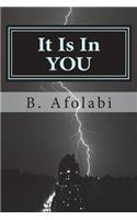 It Is In YOU
