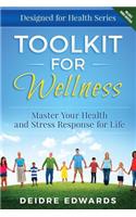 Toolkit for Wellness