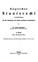 Englisches Staatsrecht, Mit Berucksichtigung der fur Schottland und Irland