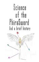 Science of the PhiraSword