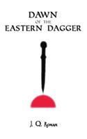 Dawn of the Eastern Dagger