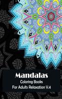 Mandala Coloring Books for Adults Relaxation V.4