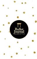Bullet Journal Golden Style: Golden Charming Design - Perfect To-Do List, Planner, Sketchbook & Diary 1