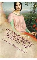 Les soeurs Rondoli - La patronne - Le petit fut - Lui?