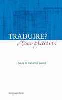 Traduire? Avec plaisir!