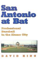 San Antonio at Bat