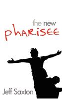 The New Pharisee