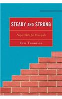 Steady and Strong