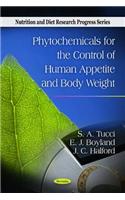 Phytochemicals for the Control of Human Appetite & Body Weight