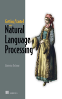Getting Started with Natural Language Processing: A Friendly Introduction Using Python