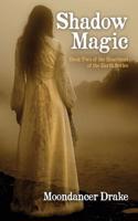 Shadow Magic
