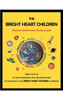 The Bright Heart Children Study Guide